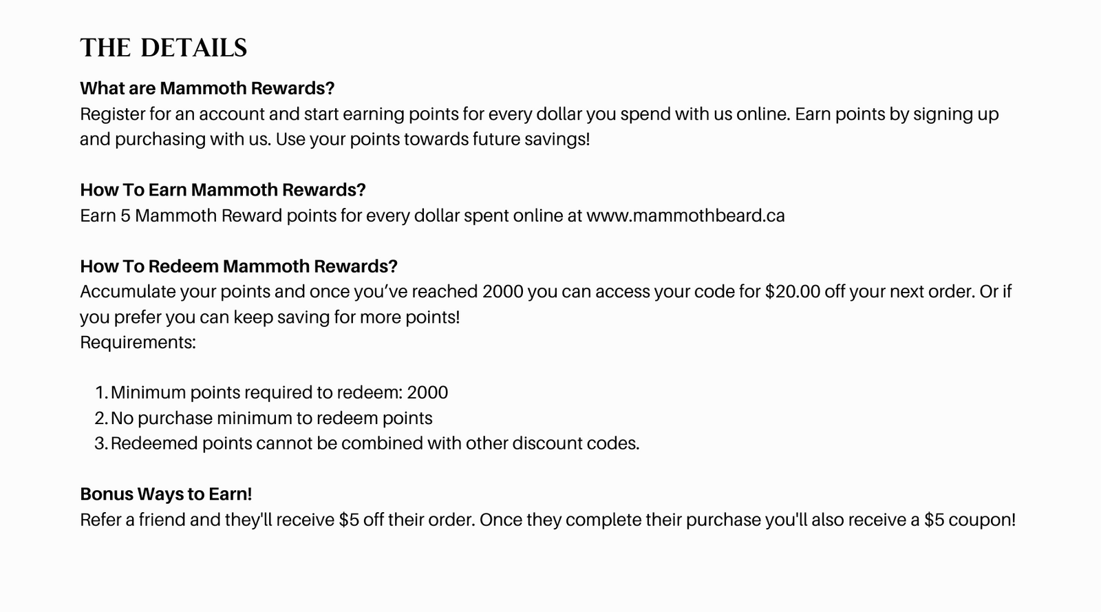 Learn The Details of Earning and Redeeming Mammoth Rewards Points.